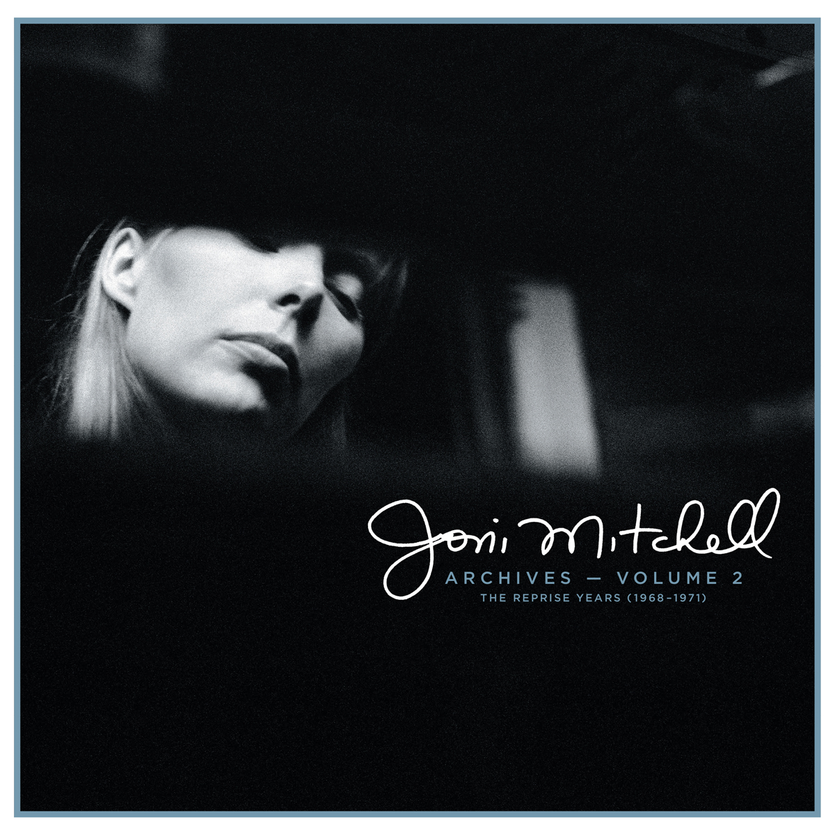 Joni Mitchell “Archives, Vol. 2 The Reprise Years (1968-1971)”