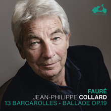 “Fauré: 13 Barcarolles & Ballade Op. 19” – Jean-Philippe Collard